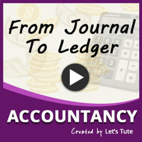 Accounts How to post in LEDGER from JOURNAL by Letstute | TpT