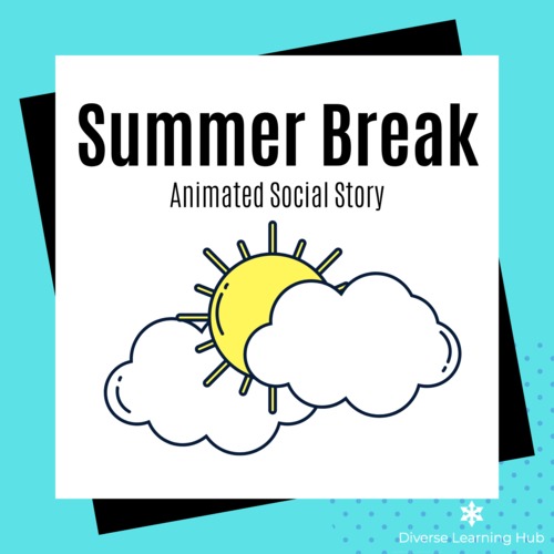 Preview of Summer Break -  Distance Learning Social Story