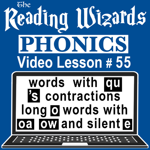 Preview of Phonics Video/Easel Lesson - QU, OA, OW Words/Contractions - Reading Wizards #55