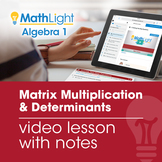 Matrix Multiplication & Determinants Video Lesson | Good f