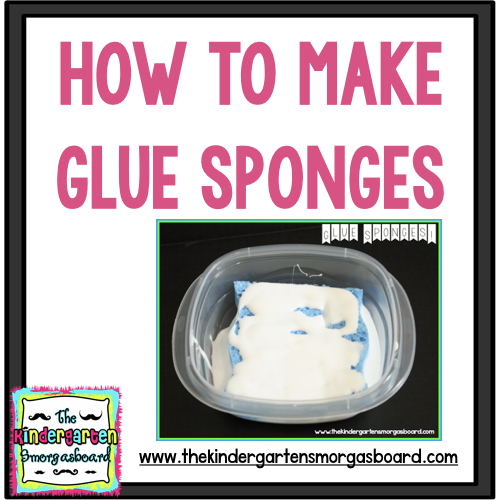 Glue Sponges! How To Make Glue Sponges For Your Classroom TpT