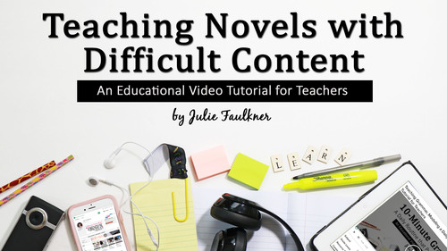 Preview of Teaching Novels with Difficult Content, Video for Teachers