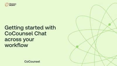 Getting started with CoCounsel Chat across your workflow - Product ...