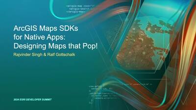 ArcGIS Maps SDKs For Native Apps: Designing Maps That Pop! - Esri ...