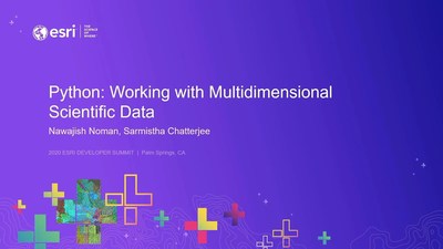 Working with Multidimensional Scientific Data Using Python - Esri ...