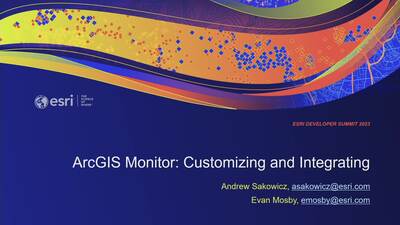 ArcGIS Monitor: Customizing and Integrating - Esri Videos: GIS, Events ...