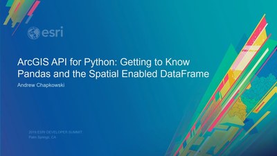 ArcGIS API For Python: Getting To Know Pandas And The Spatial Enabled ...