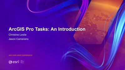 ArcGIS Pro Tasks: An Introduction - Esri Videos: GIS, Events, ArcGIS ...