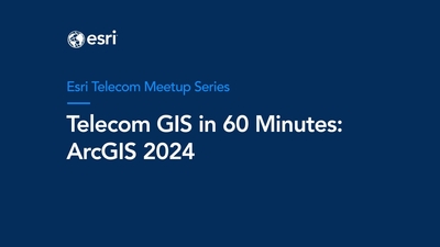 TGI60 - ArcGIS 2024 - Esri Videos: GIS, Events, ArcGIS Products ...