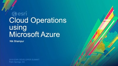 ArcGIS Enterprise: Cloud Operations using Microsoft Azure - Esri Videos ...