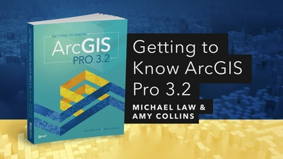 Getting to Know ArcGIS Pro 3.2 | Official Esri Press Trailer - Esri ...
