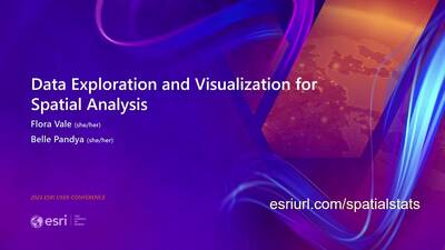 ArcGIS: Data Exploration And Visualization For Spatial Analysis - Esri ...