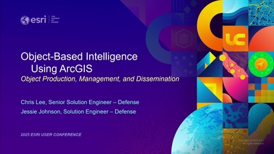 Object-Based Intelligence Using ArcGIS: Object Production, Management ...