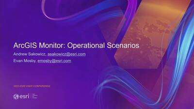 ArcGIS Monitor: Operational Scenarios - Esri Videos: GIS, Events ...