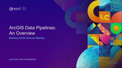 ArcGIS Data Pipelines: An Overview - Esri Videos: GIS, Events, ArcGIS ...