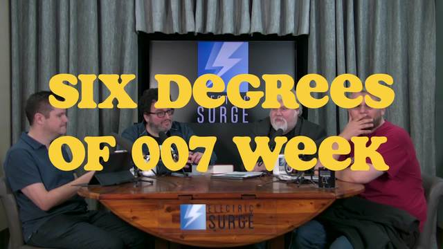 Six Degrees of 007 Week