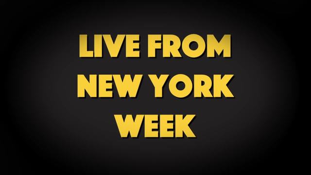 Live from New York Week