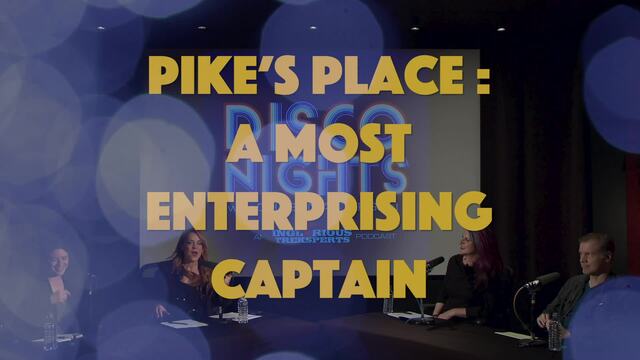 Pike's Place: A Most Enterprising Captain