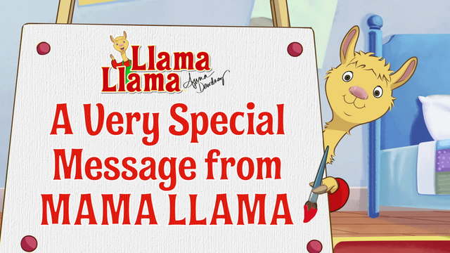 A Very Special Message from Mama Llama